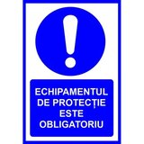 Placuta echipamentul de protectie este obligatoriu